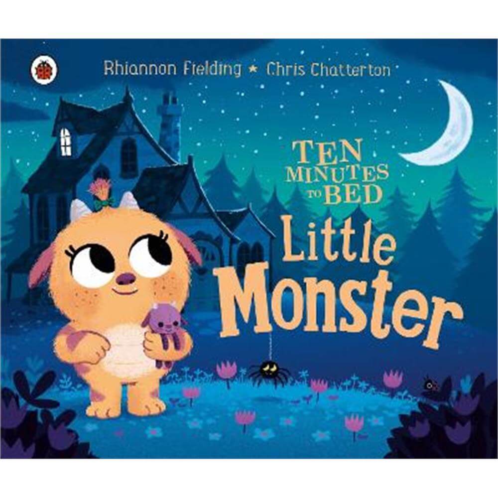 Ten Minutes to Bed: Little Monster - Chris Chatterton